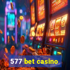 577 bet casino